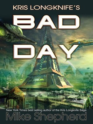 Kris Longknife's Bad Day - ebook